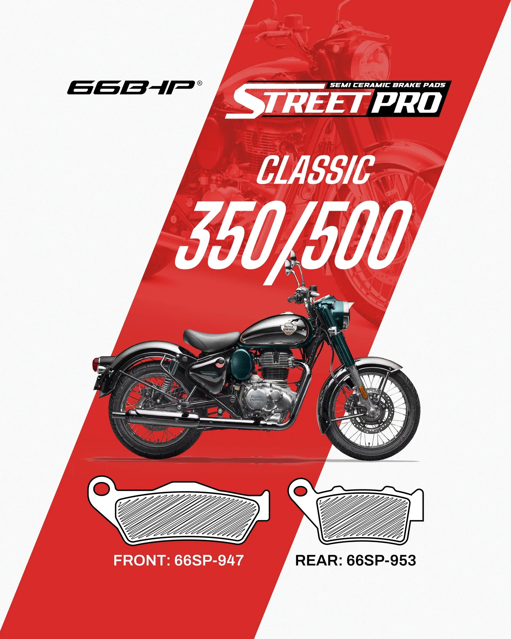 STREET PRO SEMI CERAMIC BRAKE PADS | ROYAL ENFIELD CLASSIC 350 / 500
